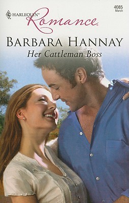 Her Cattleman Boss by Barbara Hannay Her Cattleman Boss by Barbara Hannay