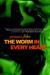 The Worm in Every Heart