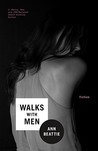 Walks With Men: Fiction Walks With Men: Fiction
