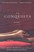 La Conquista: Una Novela (Paperback)