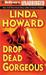 Drop Dead Gorgeous (Audio CD)
