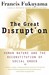 The Great Disruption: Human...