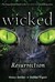 Wicked: Resurrection (Wicked, #5)