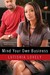 Mind Your Own Business by Lutishia Lovely Mind Your Own Business by Lutishia Lovely