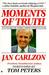 Moments of Truth by Jan Carlzon Moments of Truth by Jan Carlzon
