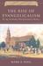 The Rise of Evangelicalism:...