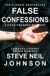 False Confessions by Steve Neil Johnson False Confessions by Steve Neil Johnson