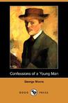 Confessions of a Young Man (Dodo Press) Confessions of a Young Man (Dodo Press)