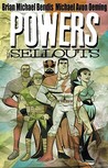 Powers, Vol. 6 by Brian Michael Bendis Powers, Vol. 6 by Brian Michael Bendis