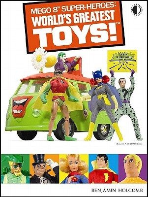 Mego 8" Super-Heroes: World's Greatest Toys!