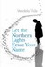 Let the Northern Lights Erase Your Name (Paperback)