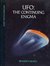 UFO: The Continuing Enigma