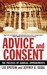 Advice and Consent: The Pol...