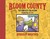 The Bloom County Library, Vol. 2: 1982-1984