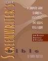 The Screenwriter's Bible by David Trottier The Screenwriter's Bible by David Trottier