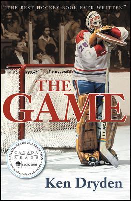 The Game by Ken Dryden The Game by Ken Dryden