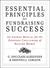Essential Principles for Fundraising Success: An Answer Manual for the Everyday Challenges of Raising Money
