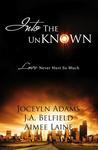 Into The Unknown (Holloway Pack #1.5, Mimics of Rune #1.5, Lila Gray #1.5) Into The Unknown (Holloway Pack #1.5, Mimics of Rune #1.5, Lila Gray #1.5)