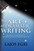 The Art of Dramatic Writing: Its Basis in the Creative Interpretation of Human Motives (Paperback)