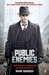 Public Enemies by Bryan Burrough