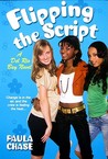 Flipping the Script (Del Rio Bay Clique, #5) Flipping the Script (Del Rio Bay Clique, #5)