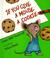 If You Give a Mouse a Cookie (Hardcover)