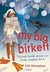 My Big Birkett (Paperback)
