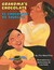 Grandma's Chocolate/El Chocolate de Abuelita by Mara Price