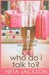 Who Do I Talk To? (Hardcover)