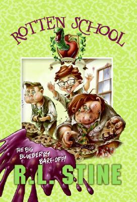 The Big Blueberry Barf-Off! by R.L. Stine