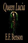 Queen Lucia (Lucia, #1)