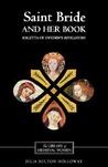 Saint Bride and Her Book: Birgitta of Sweden's Revelations' Saint Bride and Her Book: Birgitta of Sweden's Revelations'