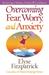 Overcoming Fear, Worry, and...