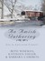 An Amish Gathering: Life in Lancaster County, Three Amish Novellas (Hardcover)
