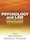 Psychology and Law: An Empirical Perspective Psychology and Law: An Empirical Perspective