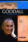 Jane Goodall: Legendary Primatologist Jane Goodall: Legendary Primatologist