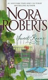 Sweet Rains by Nora Roberts