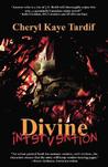 Divine Intervention by Cheryl Kaye Tardif