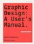 Graphic Design: A...