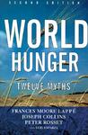 World Hunger: Twelve Myths World Hunger: Twelve Myths