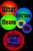 What Entropy Means to Me