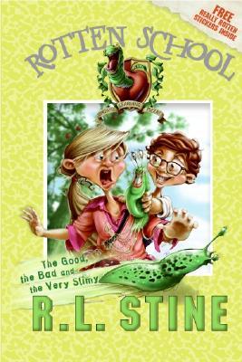 The Good, the Bad and the Very Slimy by R.L. Stine