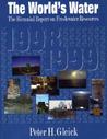 The World's Water 1998-1999: The Biennial Report On Freshwater Resources