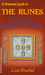 A Practical Guide to the Runes: Their Uses in Divination and Magic