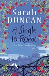 A Single To Rome by Sarah Duncan