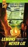 Lemons Never Lie (Alan Grofield, #4) Lemons Never Lie (Alan Grofield, #4)