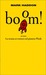 Boom! ovvero La strana avventura sul pianeta Plonk (Hardcover)