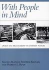 With People in Mind: Design And Management Of Everyday Nature With People in Mind: Design And Management Of Everyday Nature