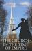 The Church in the Time of Empire by David Woodyard The Church in the Time of Empire by David Woodyard