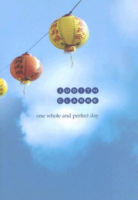 One Whole and Perfect Day